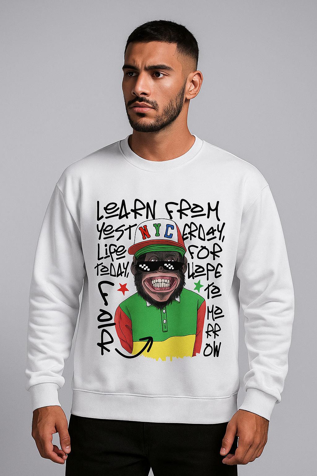 "Learn From Yesterday" Graphic Sweatshirt – Motivational Streetwear Unisex Pullover | Colorful Urban Art Sweater