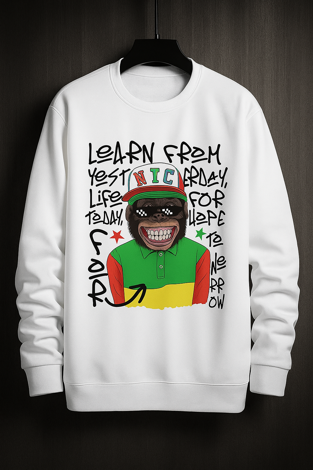 "Learn From Yesterday" Graphic Sweatshirt – Motivational Streetwear Unisex Pullover | Colorful Urban Art Sweater