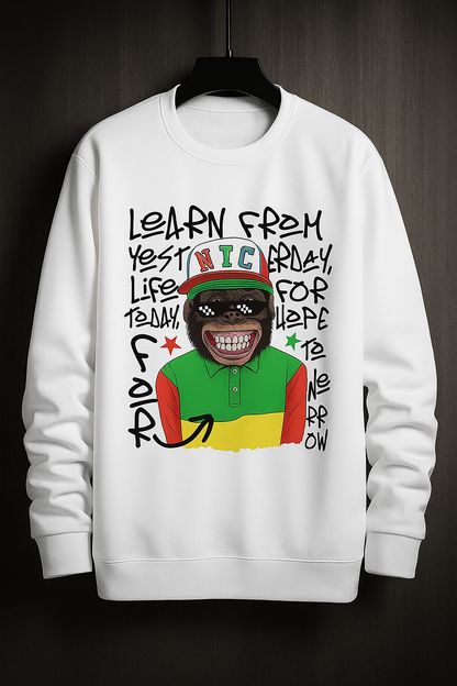 "Learn From Yesterday" Graphic Sweatshirt – Motivational Streetwear Unisex Pullover | Colorful Urban Art Sweater