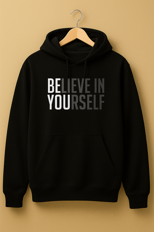 “Believe In Yourself” Motivational Hoodie – Black Premium Unisex Pullover